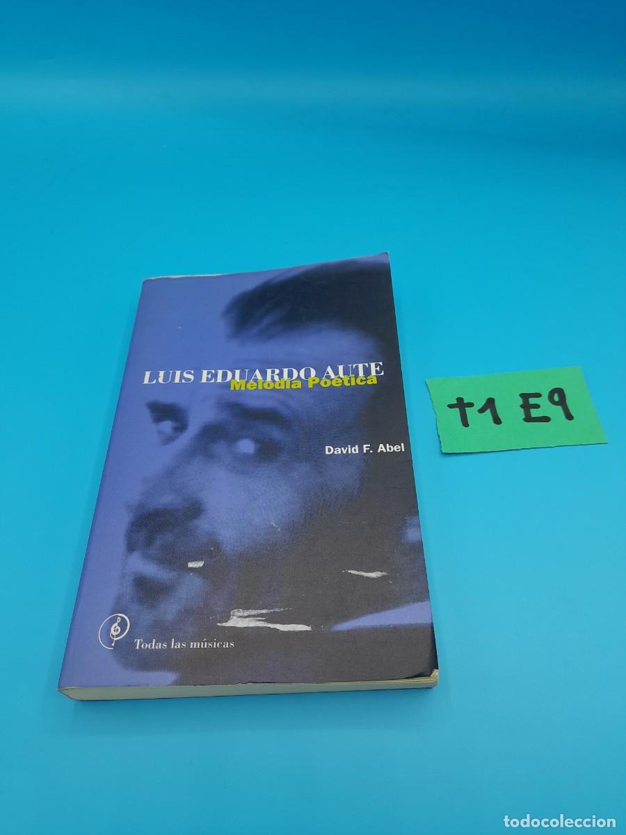 Libros de segunda mano: Luis Eduardo Aute: Melod&iacute;a po&eacute;tica &ndash; David F. Abel