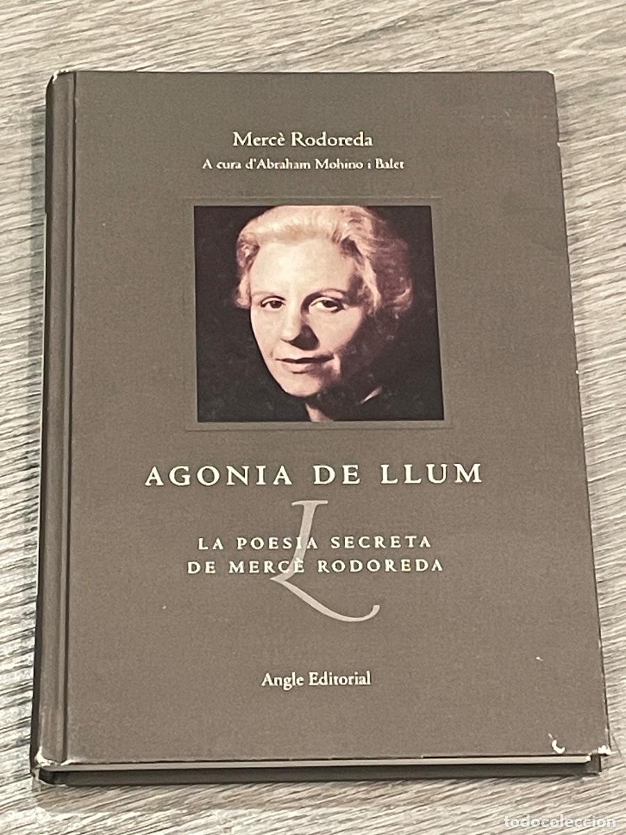 Livres d'occasion: MERCE RODOREDA - AGONIA DE LLUM - ED.ANGLE 2A.ED. 2003