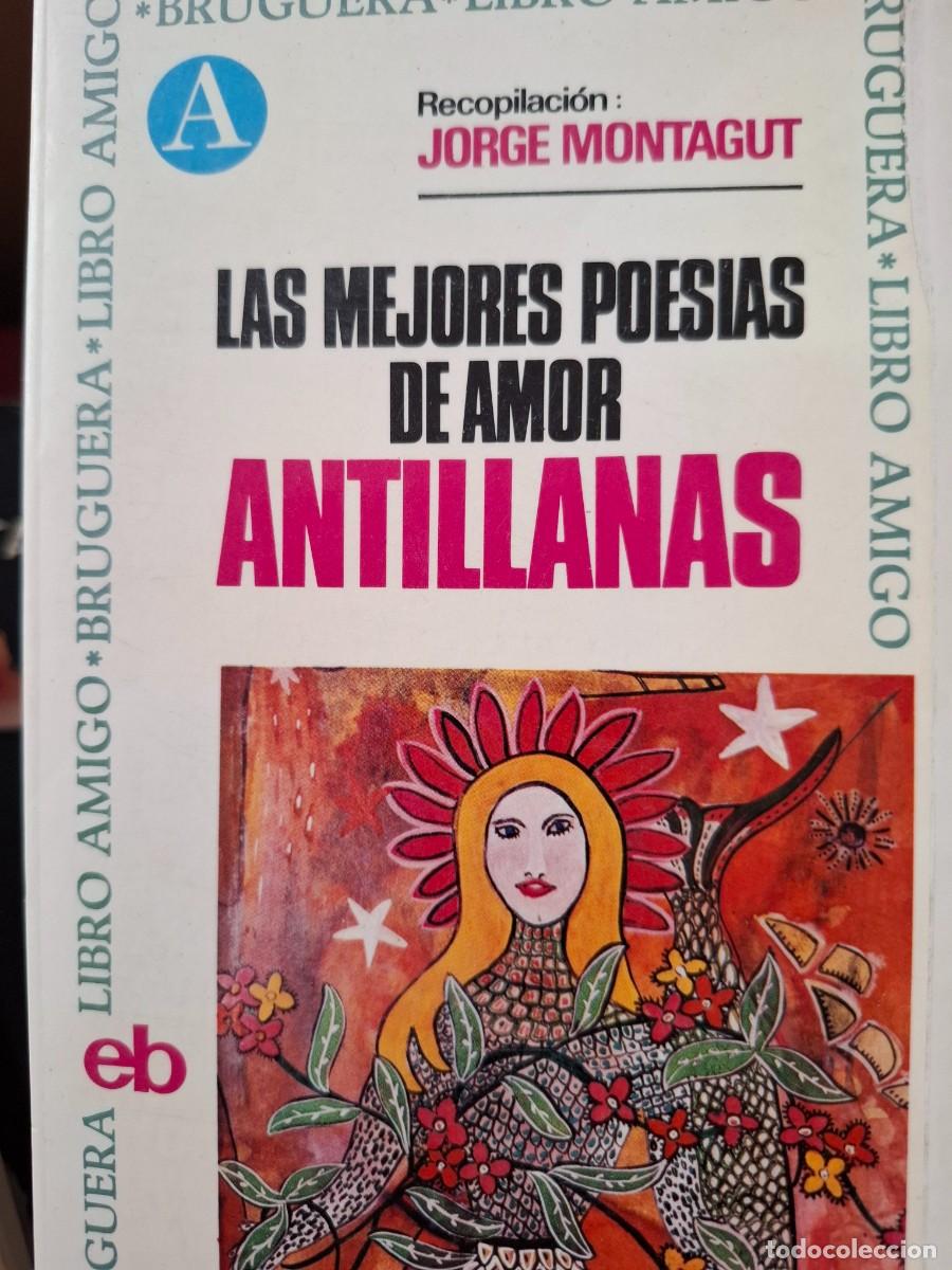 Gebrauchte B&uuml;cher: las mejores poesias de amor antillanas Jorge Montagut (recopilador)