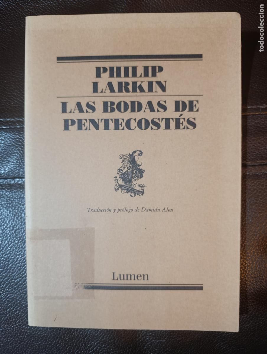 Libros de segunda mano: LAS BODAS DE PENTECOSTES PHILIP LARKIN