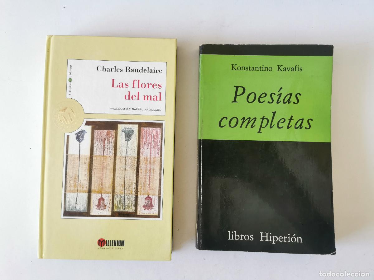 Libros de segunda mano: Poes&iacute;as completas. Konstantino Kavafis + Las flores del mal. Charles Baudelaire,