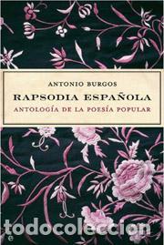 Libri di seconda mano: Rapsodia Espa&ntilde;ola. - Antonio Burgos.