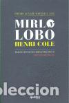 Libros de segunda mano: Mirlo y lobo. - Cole, Henri.