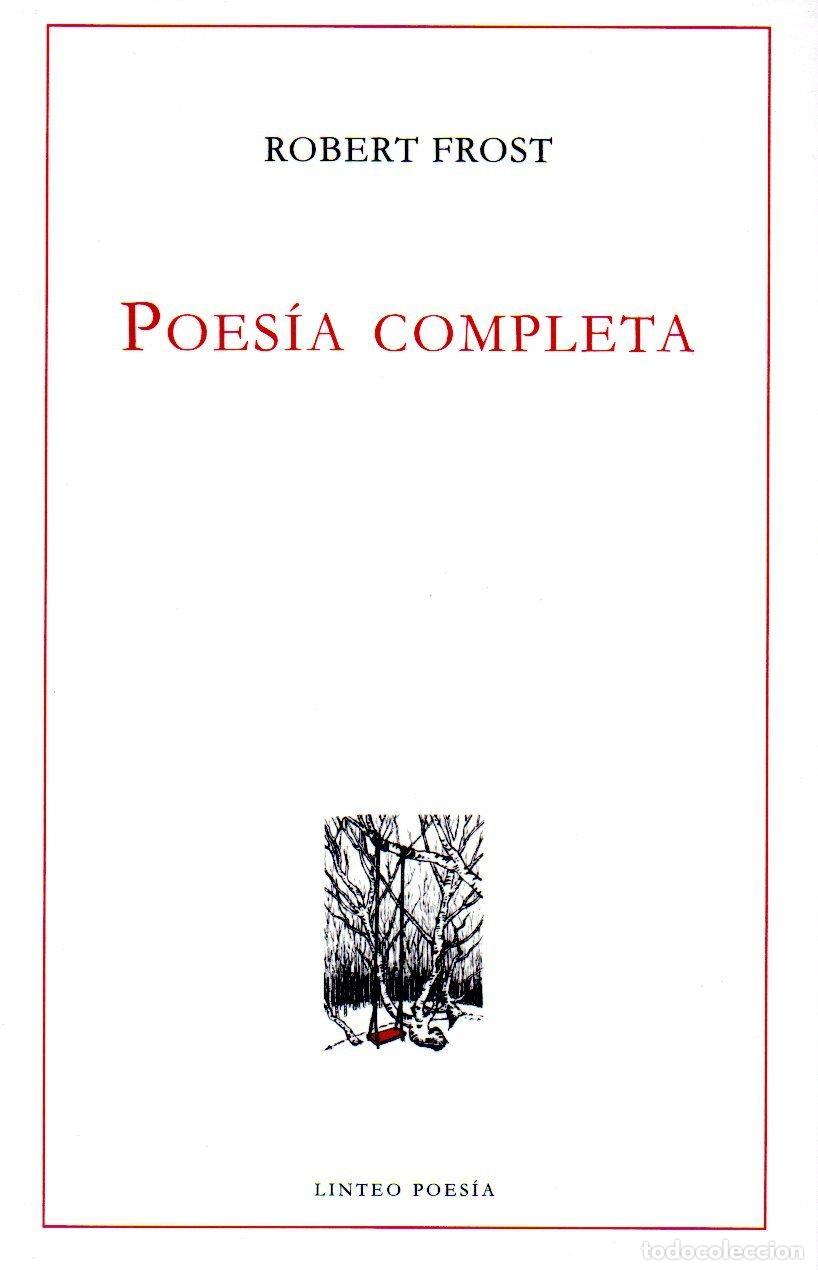 Libros de segunda mano: Poes&iacute;a completa. - Frost, Robert.