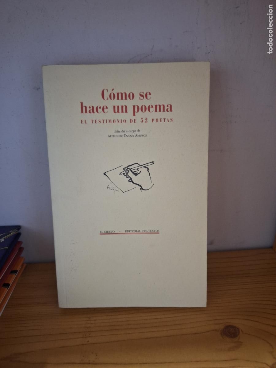 Libros de segunda mano: Como se hace un poema. El testimonio de 52 poetas