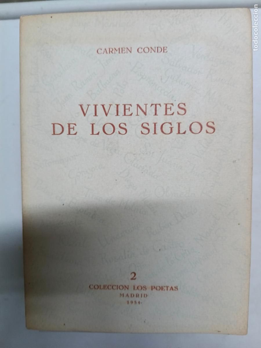 Libros de segunda mano: Carmen Conde firmado dedicado a mano su libro de poemas Vivientes de los siglos (1954).
