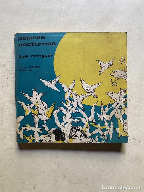 Libros de segunda mano: Pajaros nocturnos - Manguer Itzik