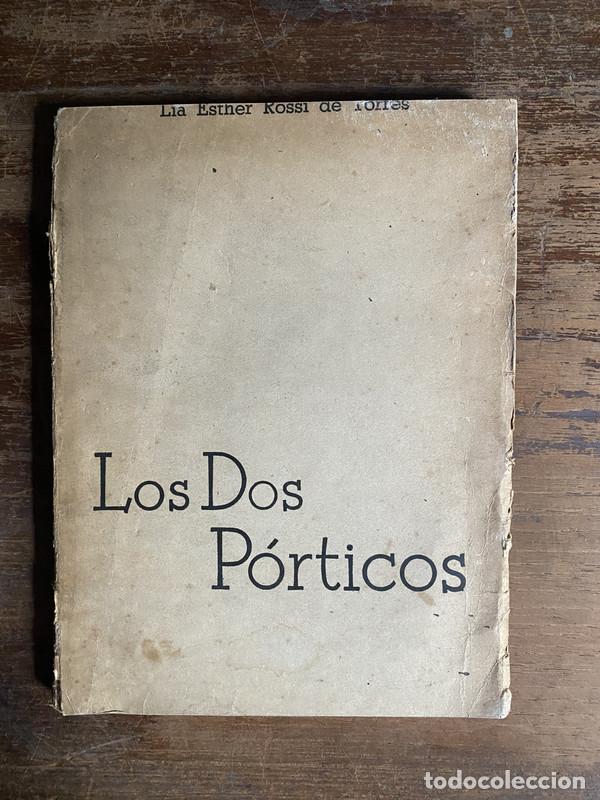 Libros de segunda mano: Los Dos Porticos - Rossi de Torres Lia Esther