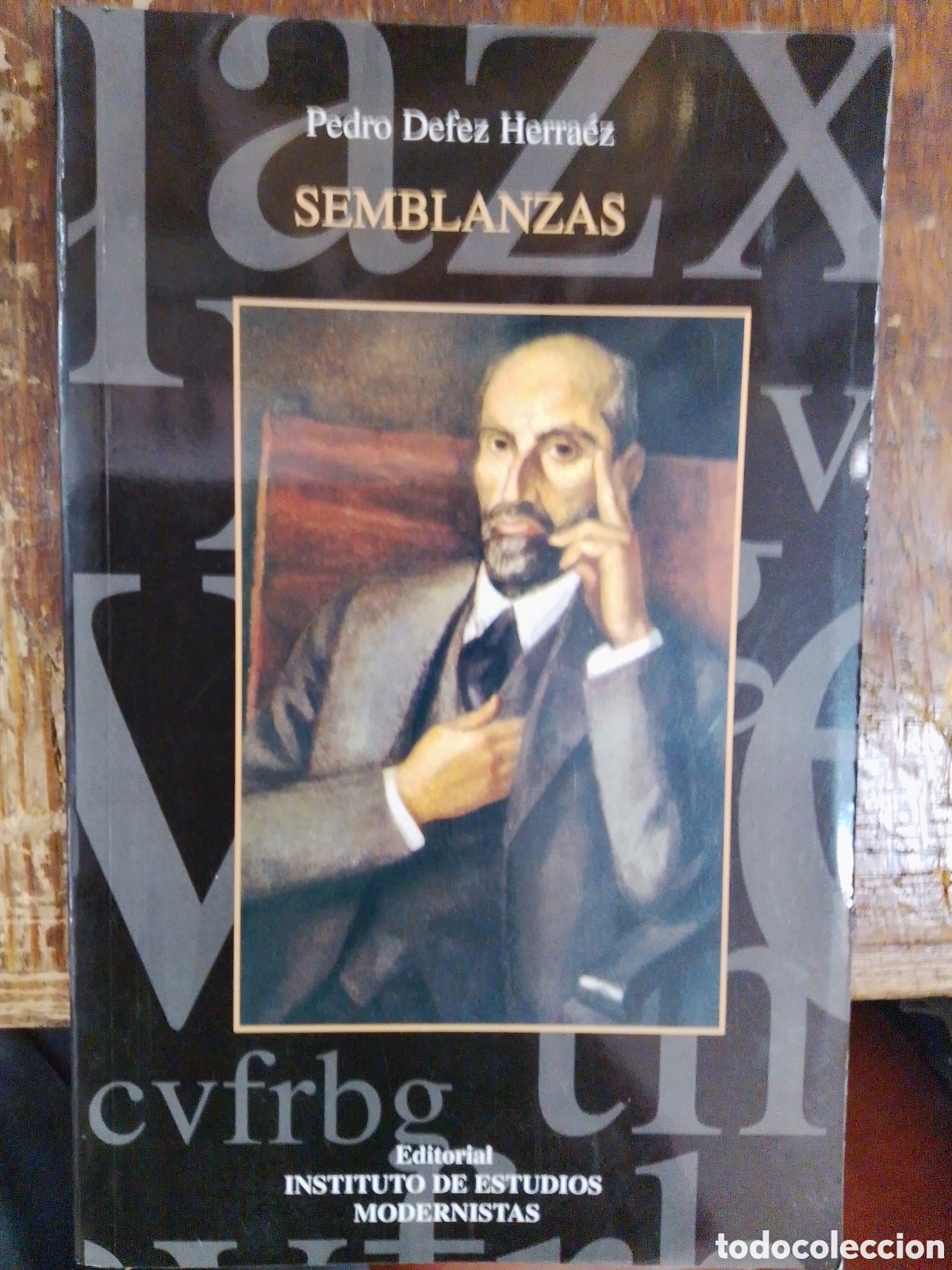 Livres d'occasion: SEMBLANZAS. DEFEZ HERRAEZ, PEDRO. INS. ESTUDIOS MODERNISTAS. 2004