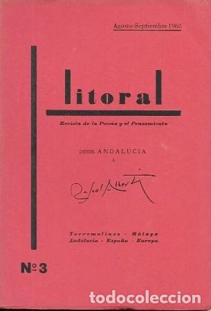 Libros de segunda mano: REVISTA LITORAL N&ordm; 3 - DESDE ANDALUCIA A RAFAEL ALBERTI - A-POE-2558