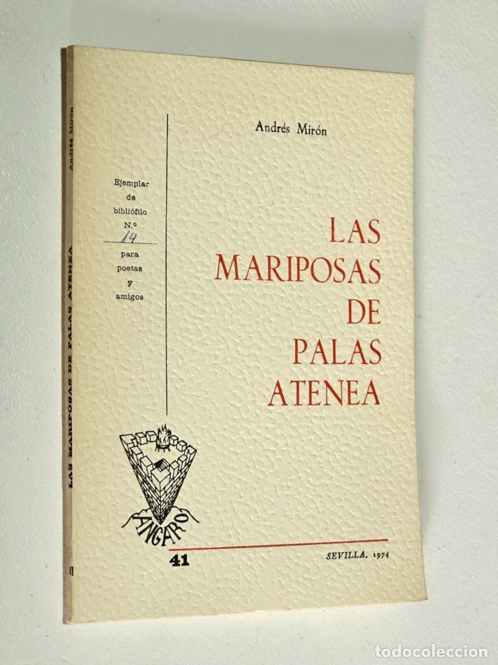 Libros de segunda mano: LAS MARIPOSAS DE PALAS ATENEA - MIR&Oacute;N, Andr&eacute;s