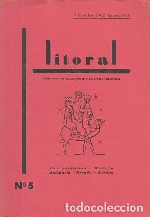 Libros de segunda mano: REVISTA LITORAL N&ordm; 5 - DICIEMBRE 1968 - ENERO 1969 - A-POE-2567