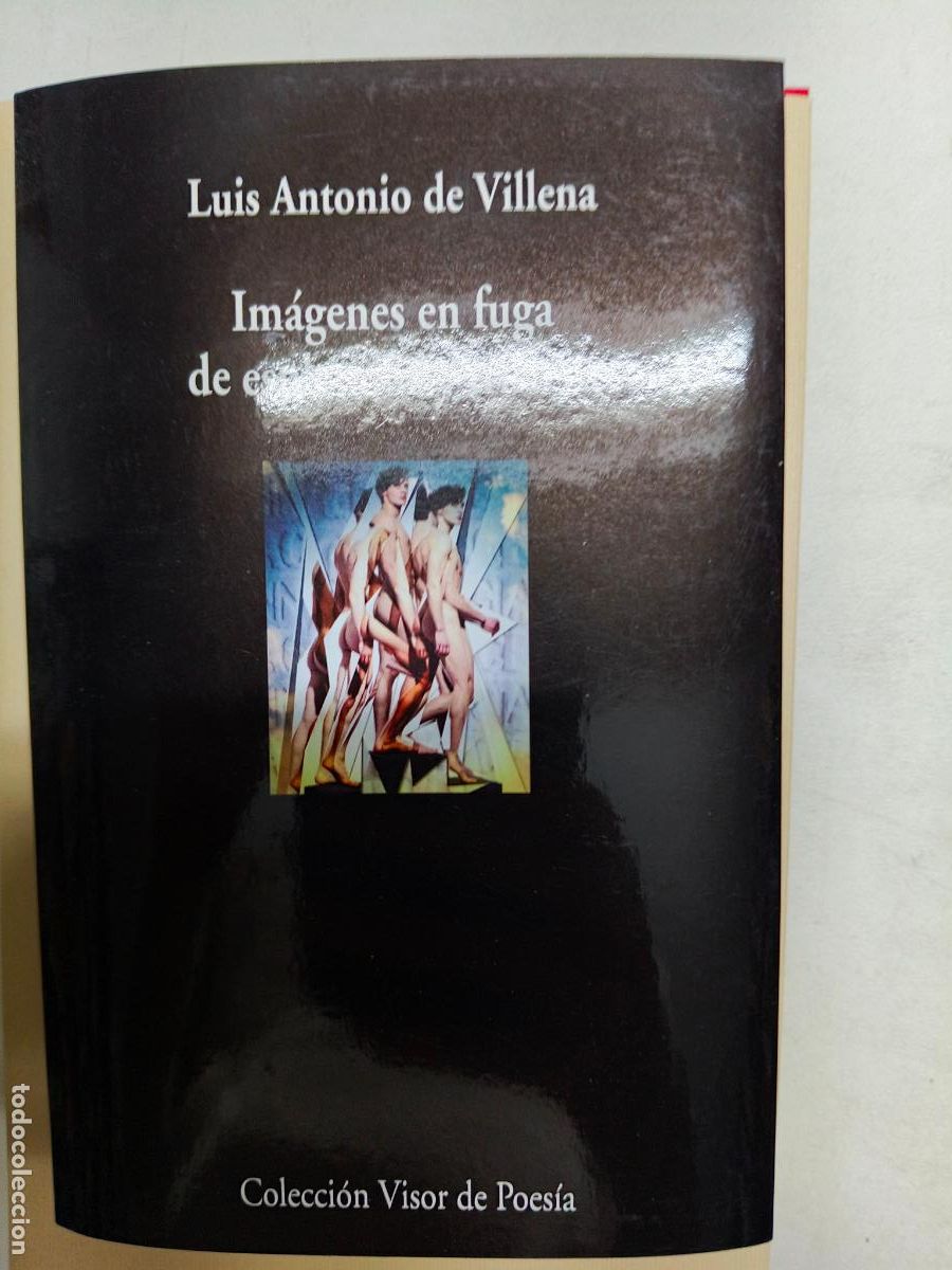 Libros de segunda mano: Luis Antonio de Villena. Im&aacute;genes en fuga de esplendor y tristeza.