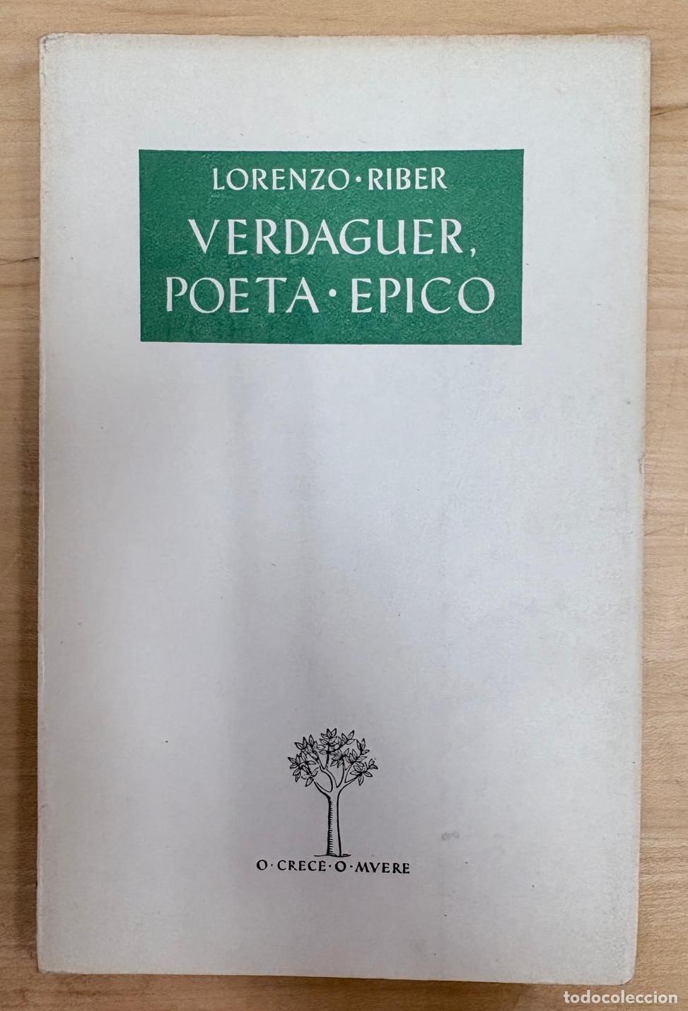 Libros de segunda mano: VERDAGUER, POETA Y &Eacute;PICO. LORENZO RIBER. ATENEO MADRID, 1952