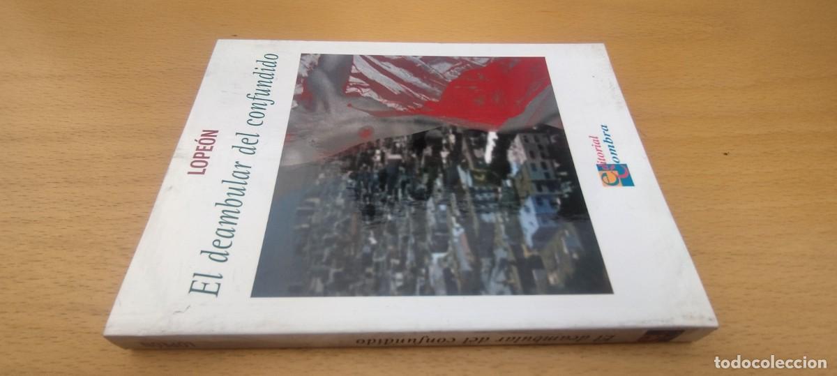 Livres d'occasion: EL DEAMBULAR DEL CONFUNDIDO / LOPEON / KARA 02 / COMBRA