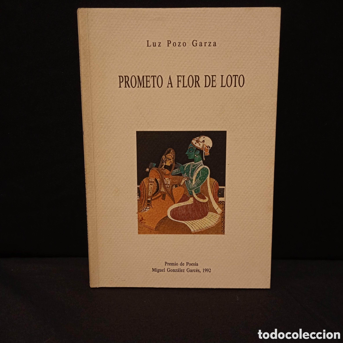 Libros de segunda mano: PROMETO A FLOR DE LOTO - LUZ POZO GARZA - DEPUTACI&Oacute;N CORU&Ntilde;A 1992 *DEDICATORIA AUT&Oacute;GRAFA DE AUTORA*