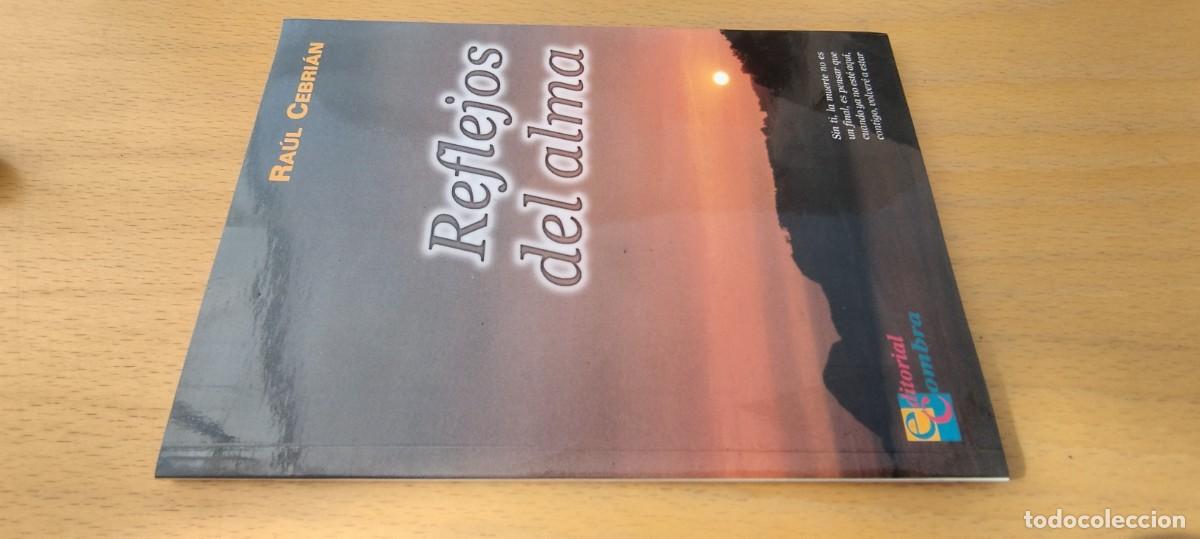 Libros de segunda mano: REFLEJOS DEL ALMA / RAUL CEBRIAN / KARA 05 / COMBRA - Foto 1