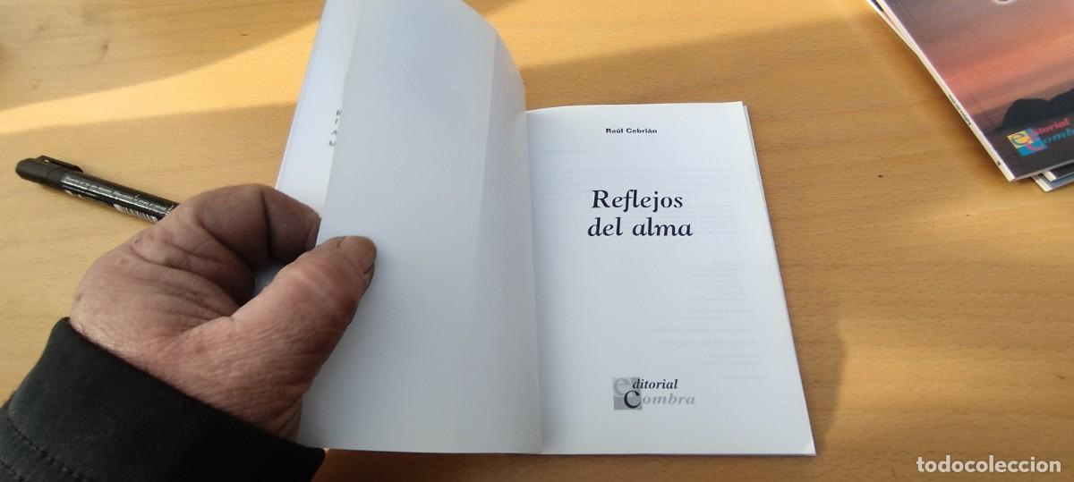 Libros de segunda mano: REFLEJOS DEL ALMA / RAUL CEBRIAN / KARA 05 / COMBRA - Foto 8