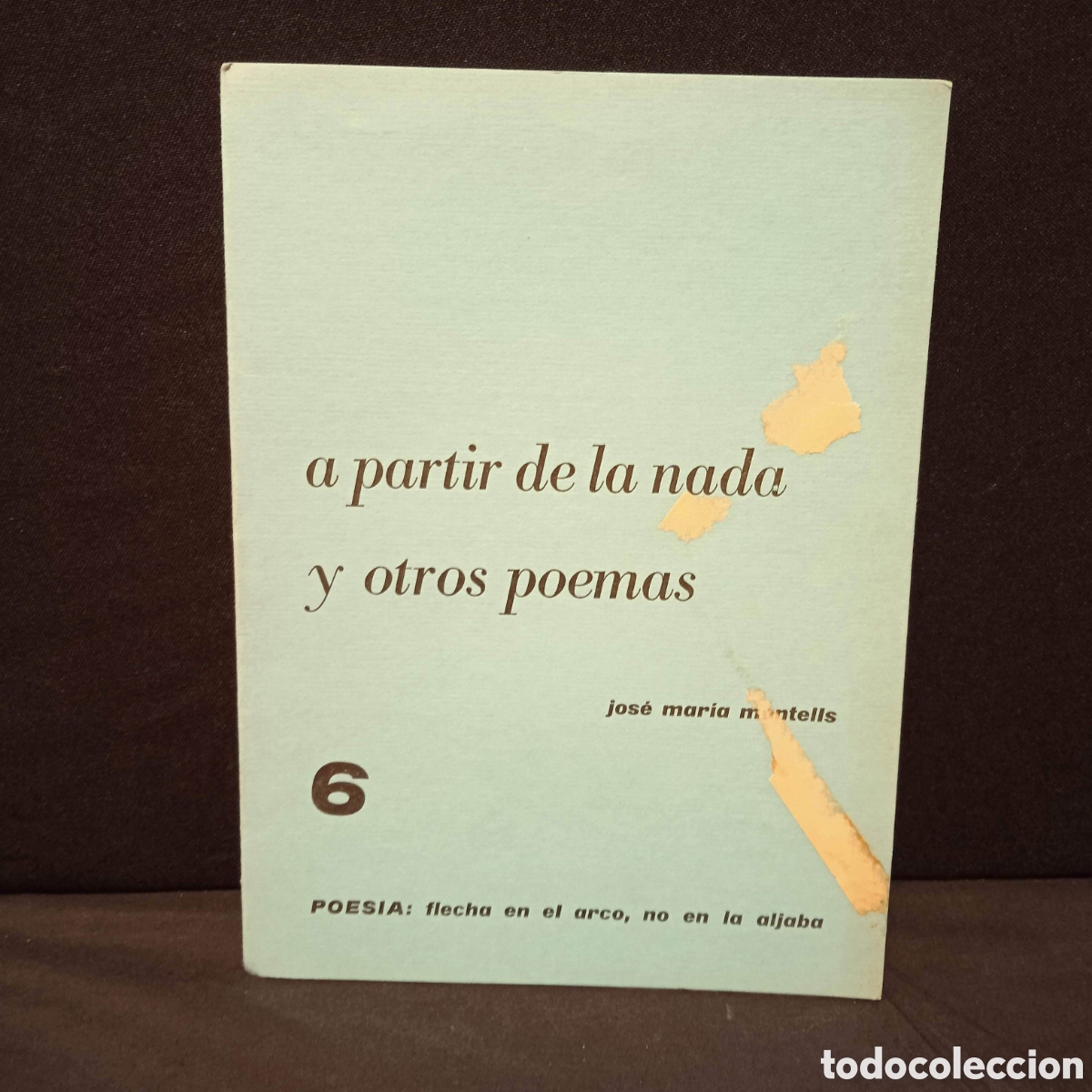 Libros de segunda mano: A PARTIR DE LA NADA Y OTROS POEMAS - JOS&Eacute; MAR&Iacute;A MONTELLS - GALER&Iacute;A CARTAGENA 1971