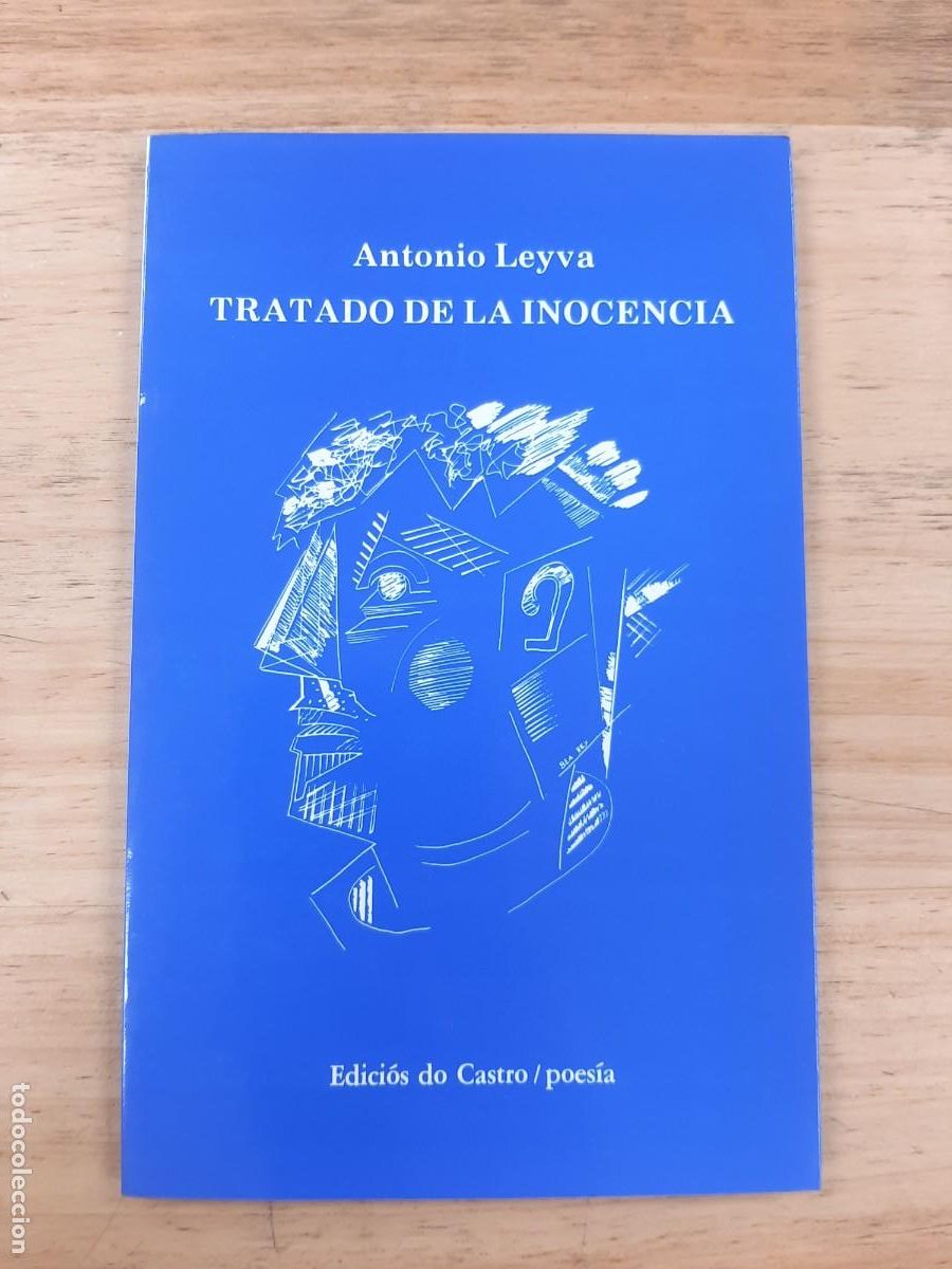 Libros de segunda mano: Tratado de la inocencia - Antonio Leyva - Edici&oacute;s do Castro, 1991
