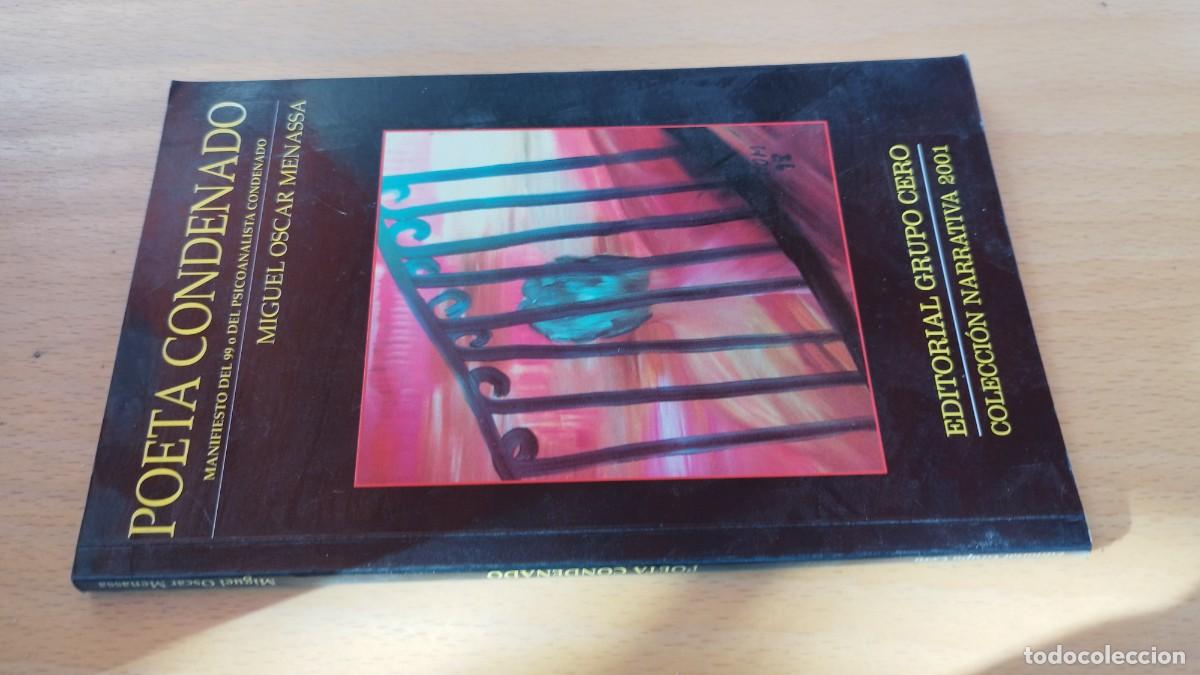 Libros de segunda mano: POETA CONDENADO / MIGUEL OSCAR MENASSA / KARA 72 / GRUPO CERO