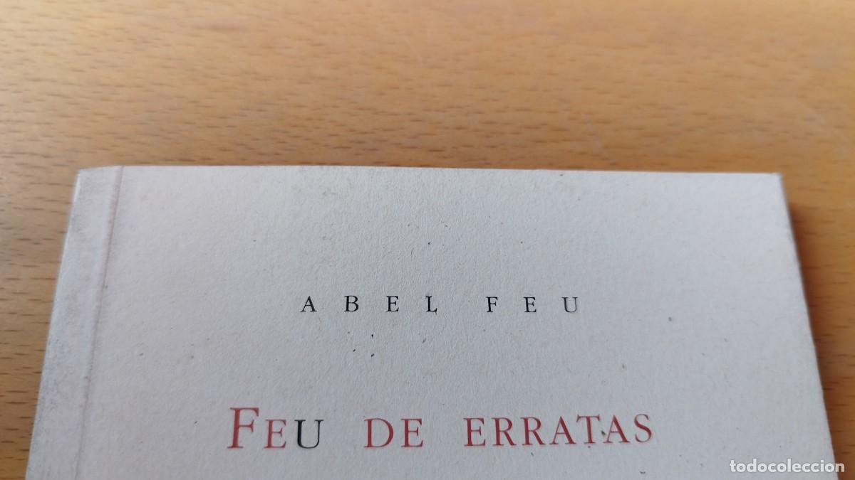 Libros de segunda mano: FEU DE ERRATAS / ABEL FEU / KARA 73 / RENACIMIENTO - Foto 3