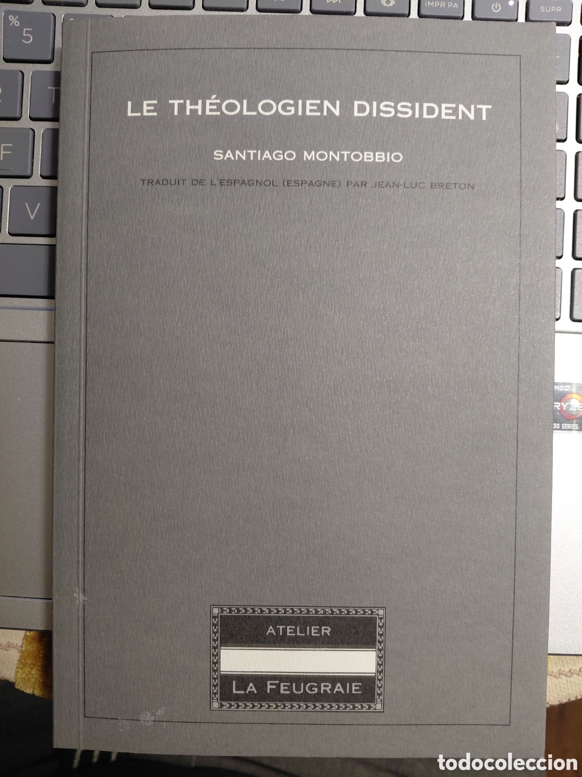 Libros de segunda mano: Le th&eacute;ologien dissident, Santiago Montobbio