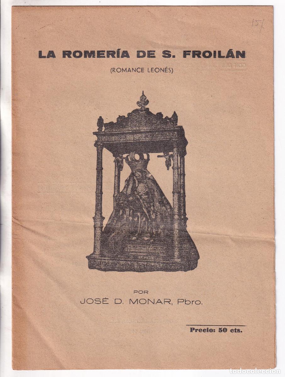 Libros de segunda mano: JOS&Eacute; D&Iacute;AZ MONAR: LA ROMER&Iacute;A DE SAN FROIL&Aacute;N (ROMANCE LEON&Eacute;S). LE&Oacute;N