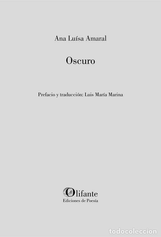 Gebrauchte B&uuml;cher: Oscuro. - Amaral, Ana Luisa.