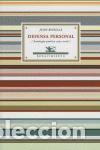 Livres d'occasion: Defensa personal. Antolog&iacute;a po&eacute;tica 1992-2006. - BONILLA, JUAN.