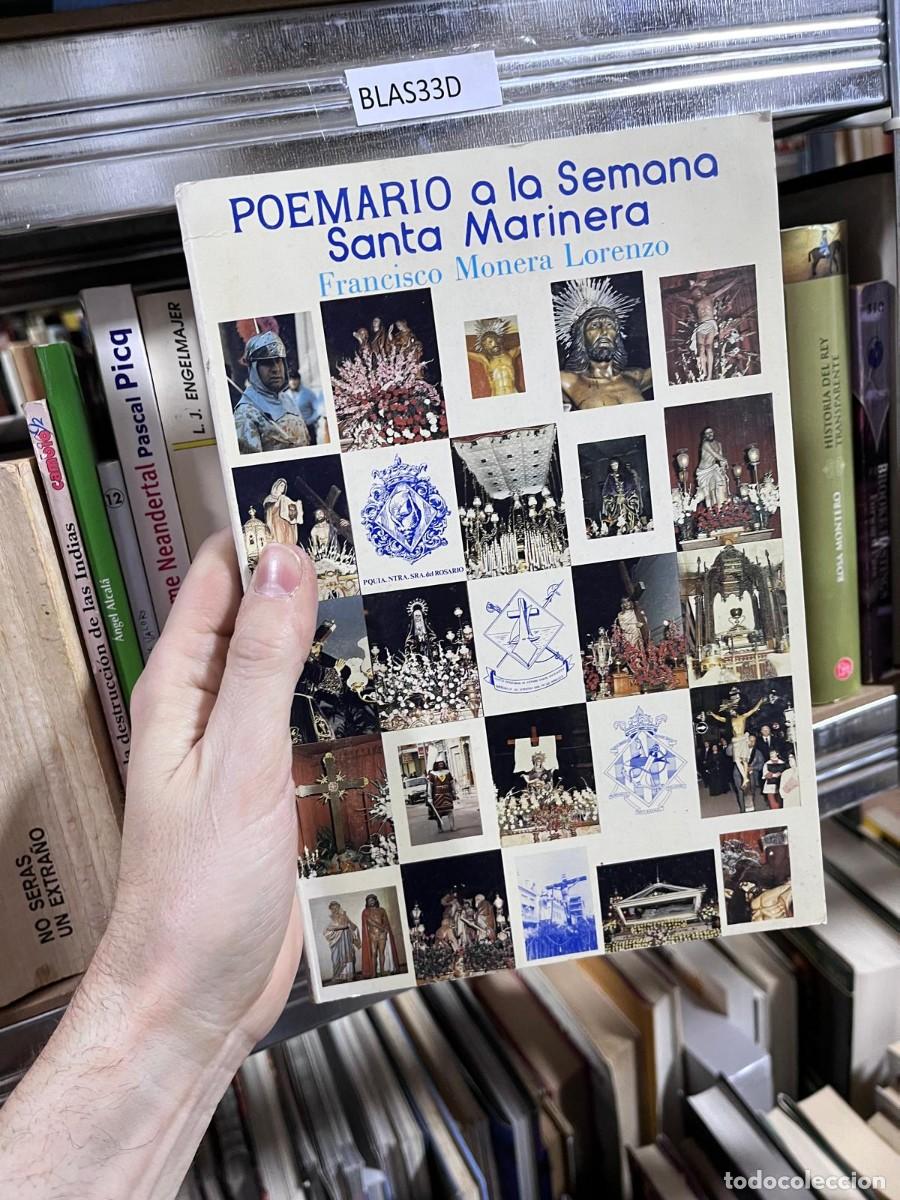 Libros de segunda mano: BLAS33D POEMARIO a la Semana SANTA Francisco Monera Lorenzo