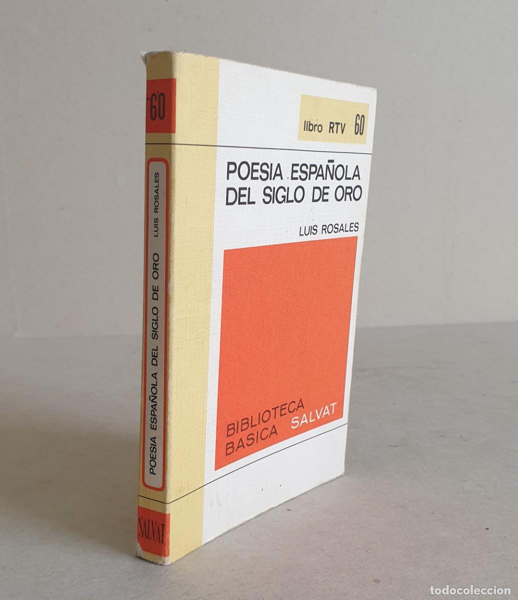 Libros de segunda mano: Poesia Espa&ntilde;ola del siglo de oro. Luis Rosales. Biblioteca b&aacute;sica Salvat. Libro RTV. 60.