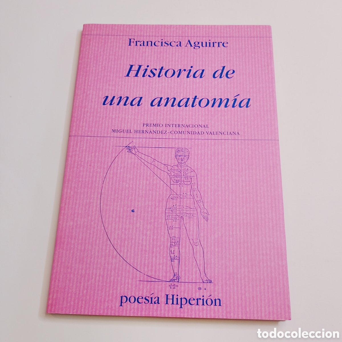 Libros de segunda mano: FRANCISCA AGUIRRE. Historia de una anatom&iacute;a. Editorial Hiperi&oacute;n. Primera Edici&oacute;n. Descatalogado.