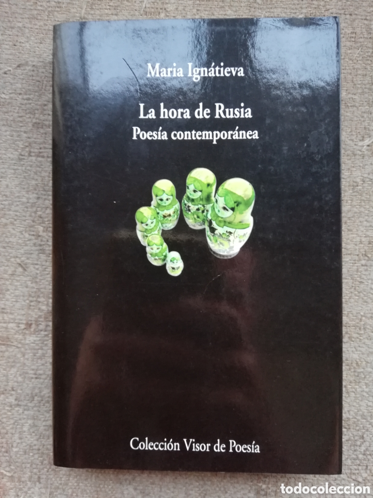 Livros em segunda m&atilde;o: La hora de Rusia. Antolog&iacute;a de poes&iacute;a contempor&aacute;nea, de Mar&iacute;a Ign&aacute;tieva