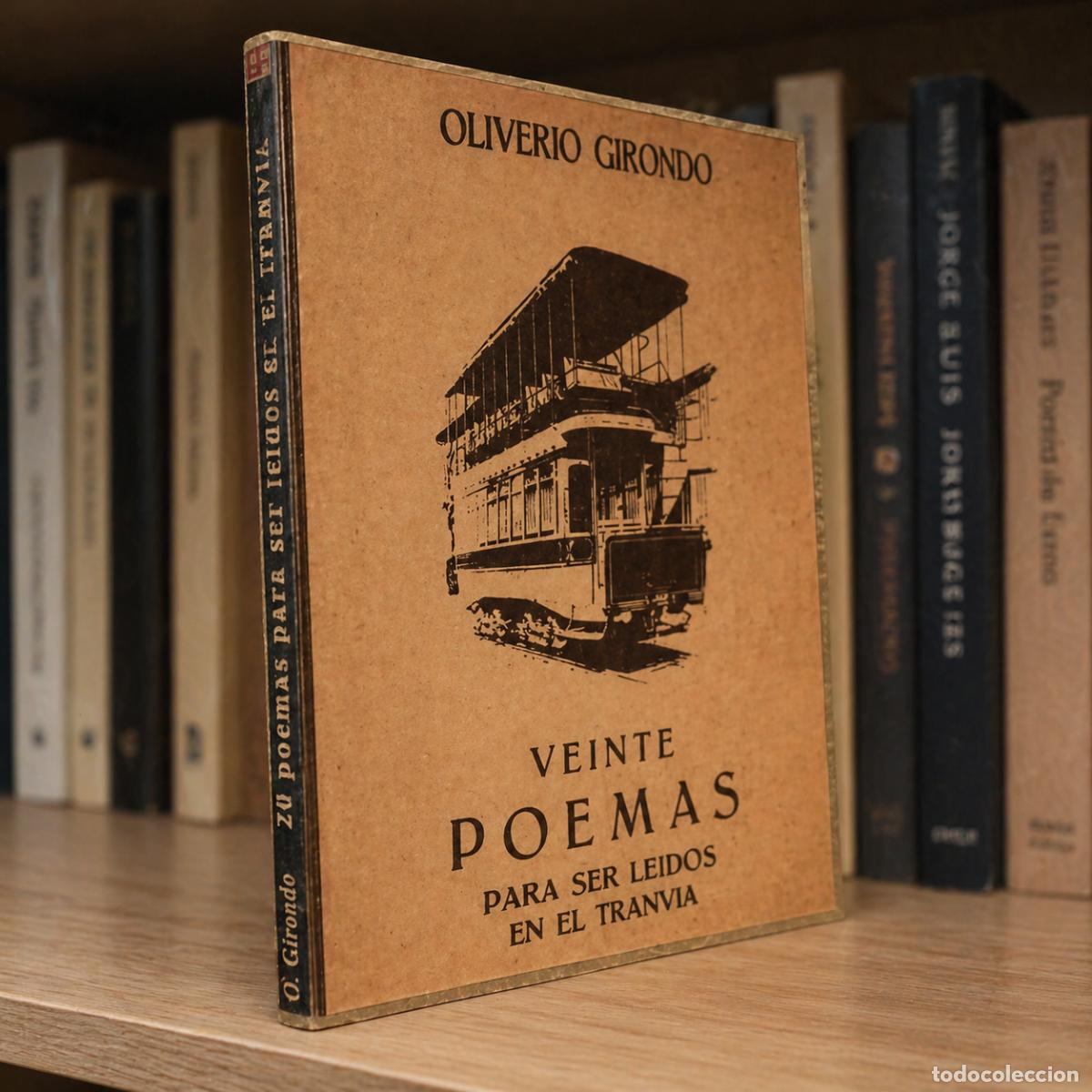 Livres d'occasion: Oliverio Girondo &ndash; Veinte poemas para ser le&iacute;dos en el tranv&iacute;a &ndash; Editorial 333 - LM