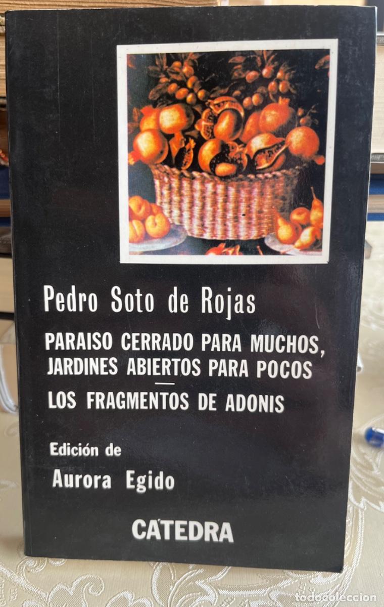 Libros de segunda mano: Soto de Rojas, Pedro.- Para&iacute;so cerrado para muchos, jardines abiertos para pocos