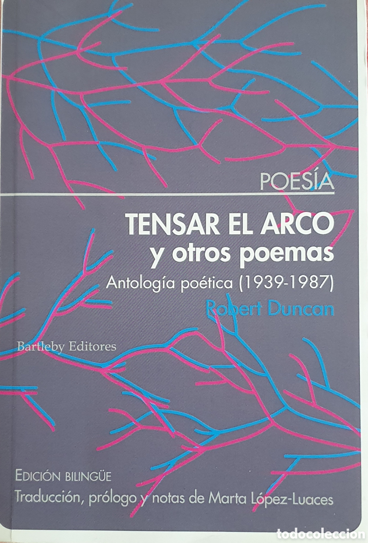 Libros de segunda mano: Tensar el arco y otros poemas Robert Duncan