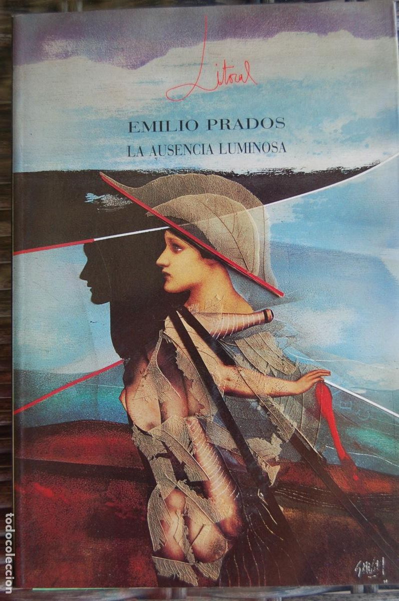 Libros de segunda mano: LITORAL 186-187 EMILIO PRADOS La ausencia luminosa. 252 pp. A&ntilde;o 1990. Buen estado.