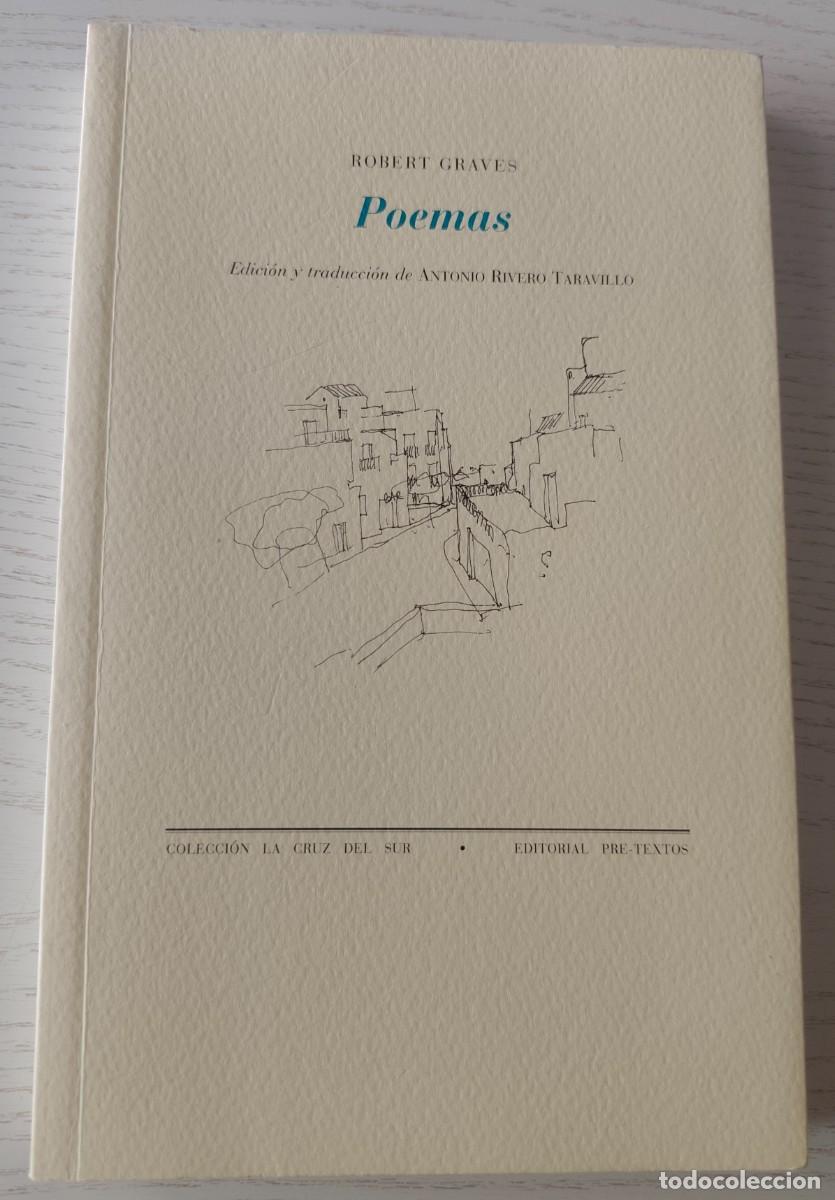 Libros de segunda mano: POEMAS POR ROBERT GRAVES - VOLUMEN N&ordm; 750 DE LA COLECCI&Oacute;N ''LA CRUZ DEL SUR'' &middot; 182 p&aacute;ginas