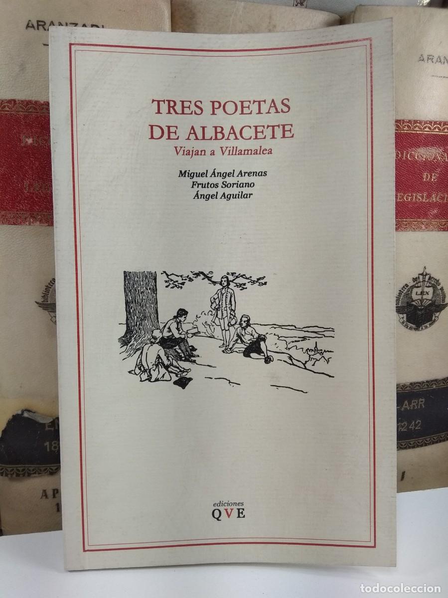 Libros de segunda mano: TRES POETAS DE ALBACETE VIAJAN A VILLAMALEA. Ediciones QVE 2009.