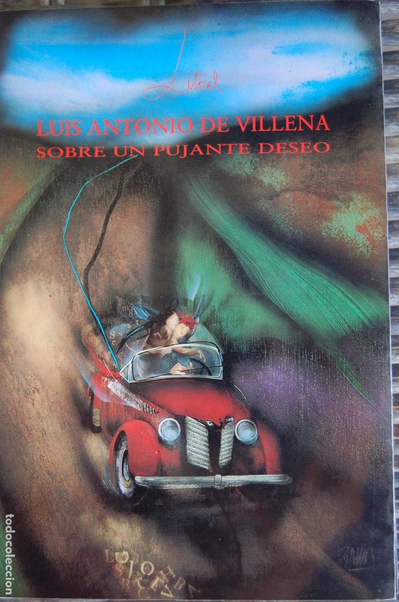 Libros de segunda mano: LITORAL 188 LUIS ANTONIO DE VILLENA. Sobre un pujante deseo. 141pp. A&ntilde;o 1990. Perfecto.