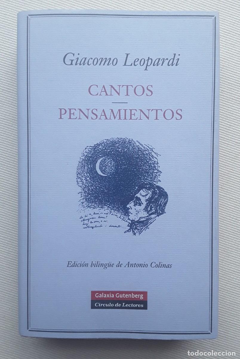 Libros de segunda mano: GIACOMO LEOPARDI. CANTOS. PENSAMIENTOS. EDICI&Oacute;N BILING&Uuml;E.