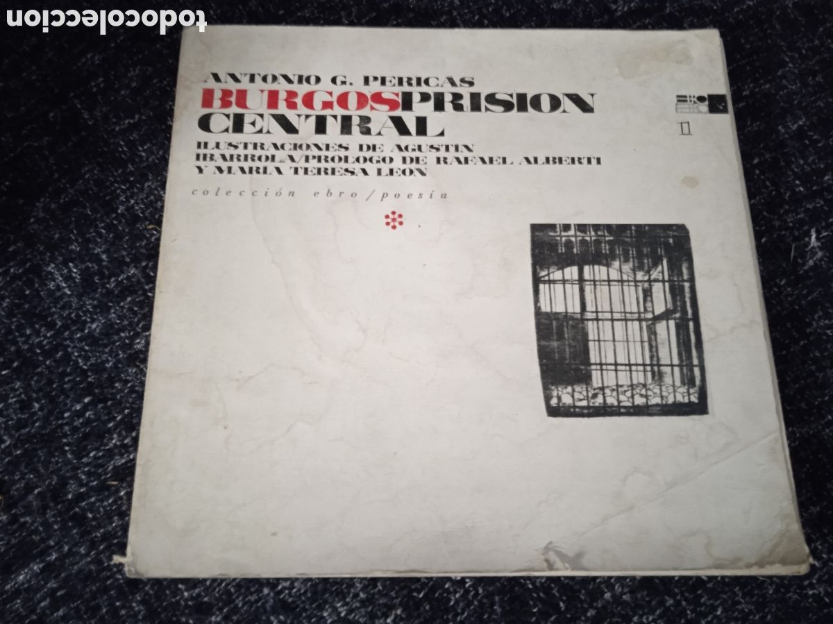 Libros de segunda mano: BURGOS PRISION CENTRAL / ANTONIO PERICAS -ED. PARIS, LIBRAIRIE DU GLOBE, 1965 -POESIA