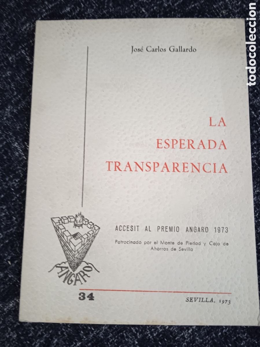 Libros de segunda mano: La esperada transparencia, / Jos&eacute; Carlos Gallardo - POESIA