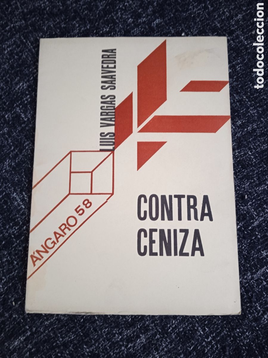 Libros de segunda mano: Contra ceniza, / Luis Vargas Saavedra -POESIA