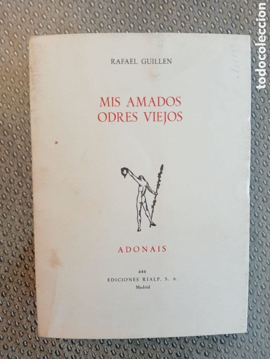 Libros de segunda mano: MIS AMADOS ODRES VIEJOS / Rafael GUILL&Eacute;N