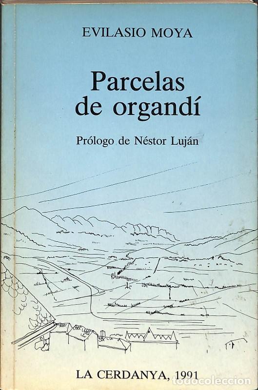 Libros de segunda mano: Parcelas de Organd&iacute; - Evilasio Moya - 1991