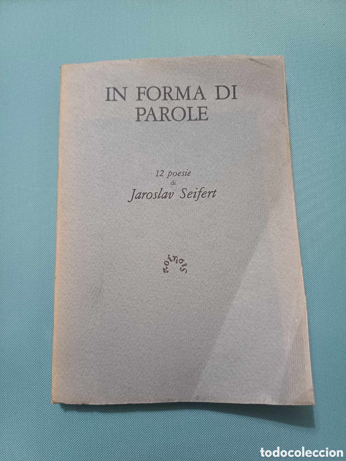 Libros de segunda mano: In forma di parole 12 poesie di Jaroslav Seifert Sergio Corduas