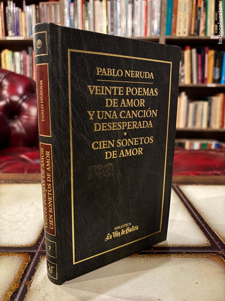 Libros de segunda mano: Veinte poemas de amor y una canci&oacute;n desesperada. Cien sonetos de amor. Pablo Neruda.