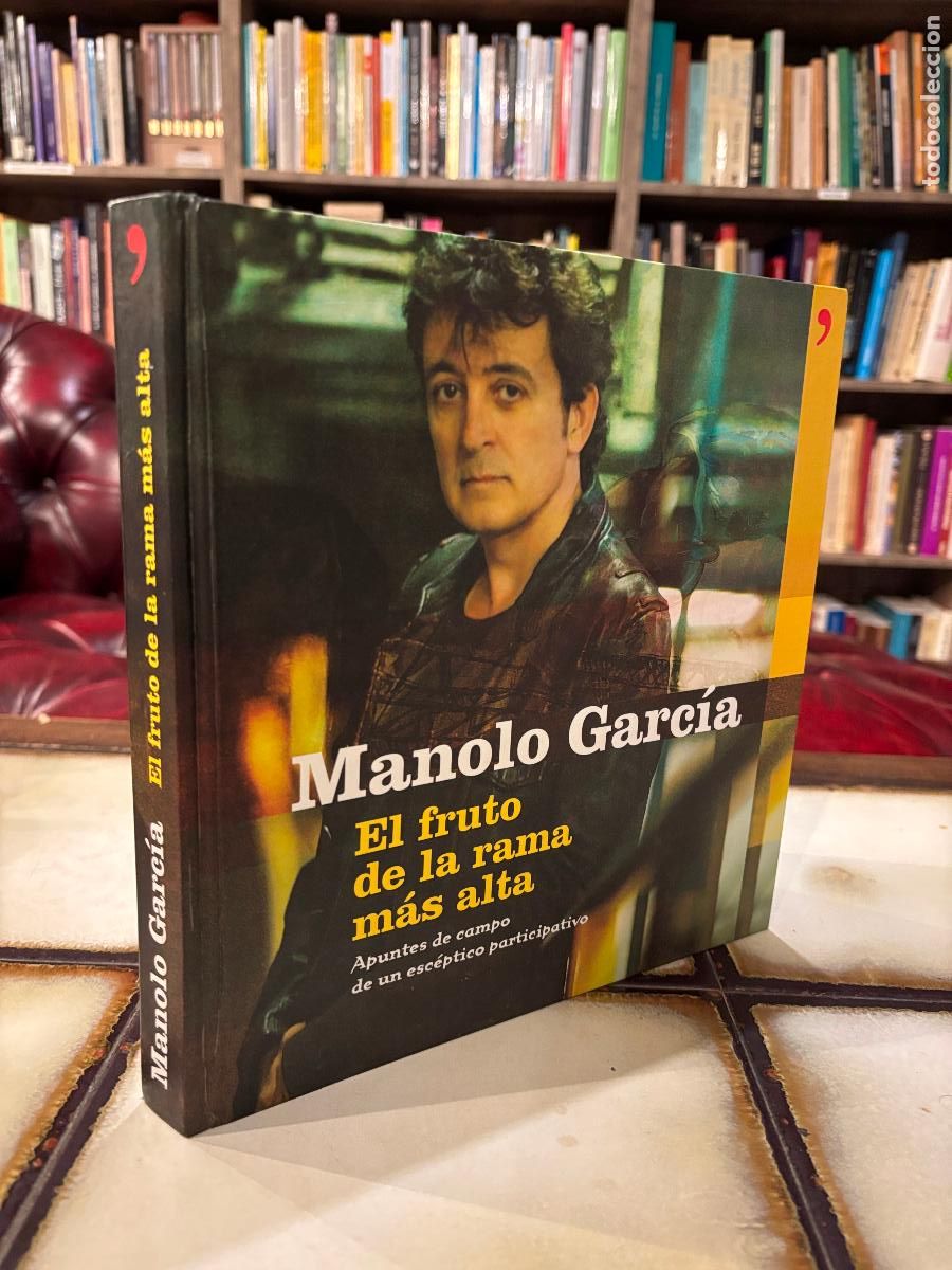 Libros de segunda mano: El fruto de la rama m&aacute;s alta. Manolo Garc&iacute;a